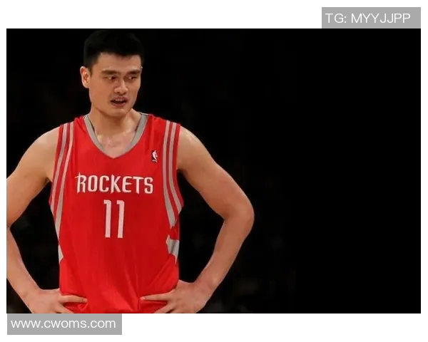 姚明领衔火箭对决老鹰精彩录像回顾与赛季亮点分析